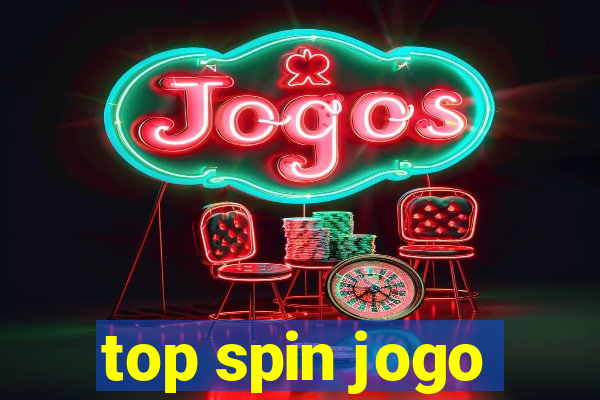 top spin jogo