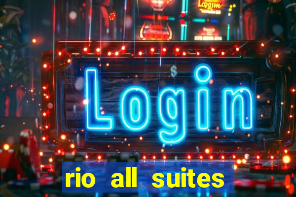 rio all suites hotel casino