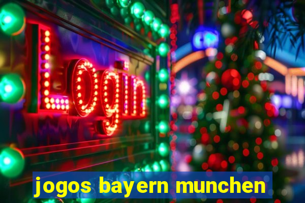 jogos bayern munchen