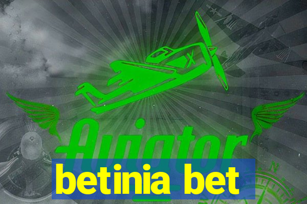 betinia bet