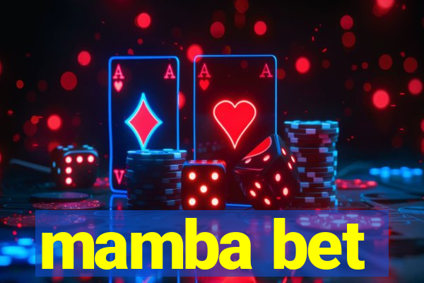 mamba bet