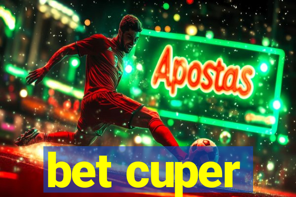 bet cuper