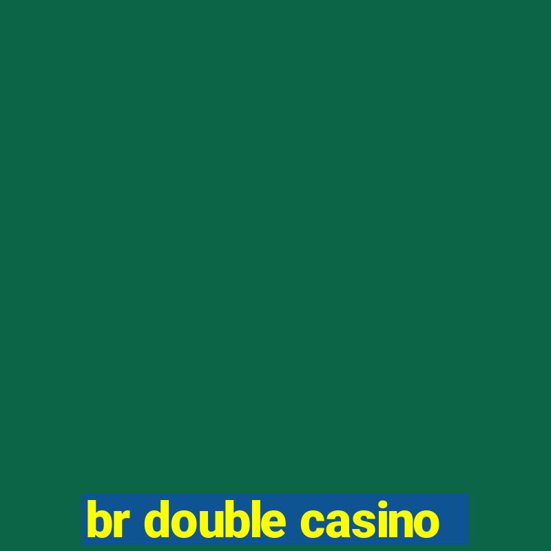 br double casino