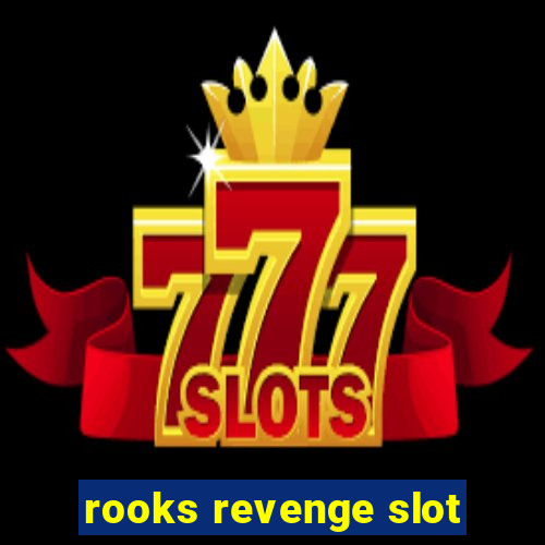 rooks revenge slot