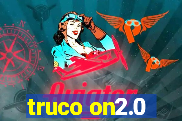 truco on2.0