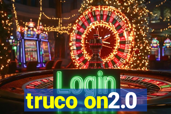 truco on2.0