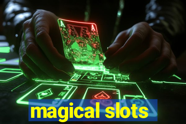 magical slots