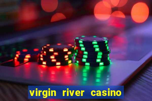 virgin river casino in mesquite nv