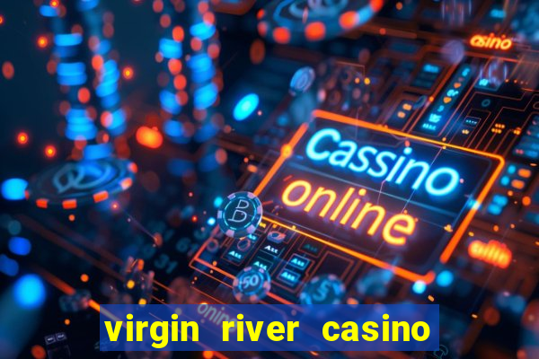 virgin river casino in mesquite nv