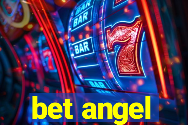 bet angel