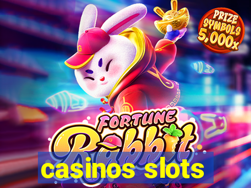 casinos slots