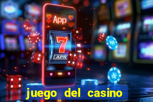 juego del casino la ruleta