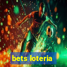 bets loteria