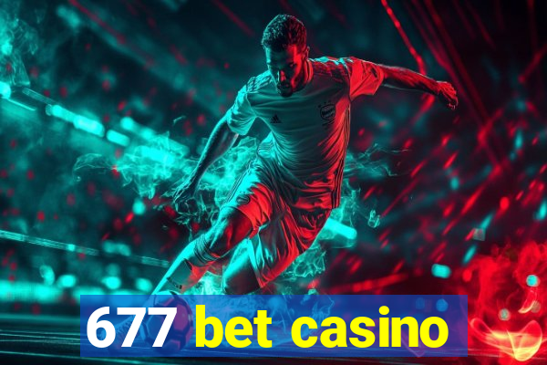 677 bet casino