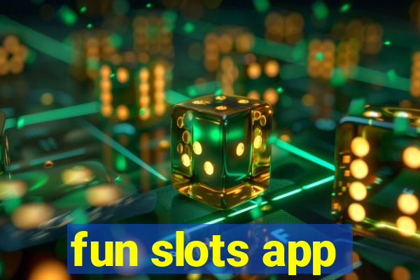 fun slots app