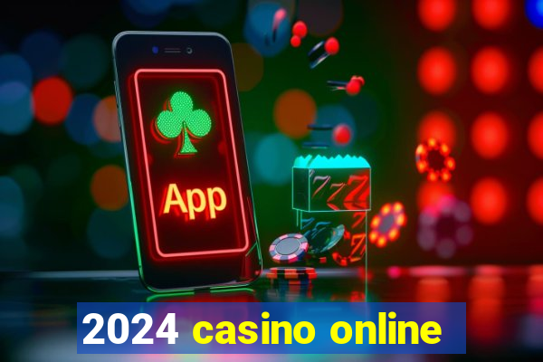 2024 casino online