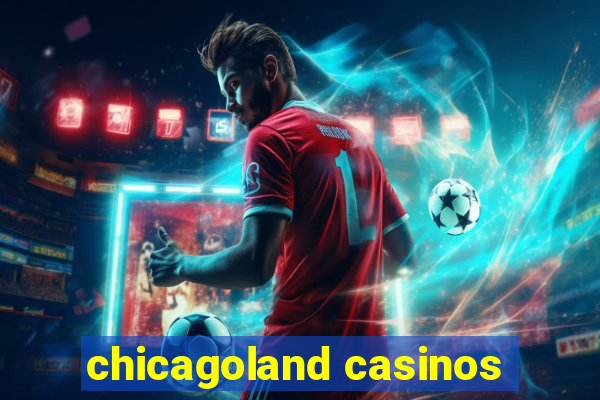 chicagoland casinos