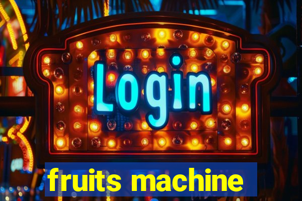 fruits machine