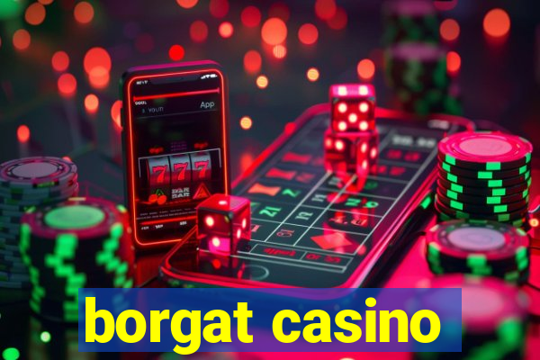 borgat casino