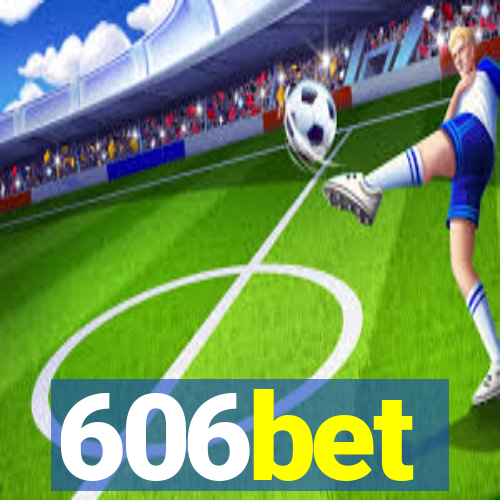 606bet