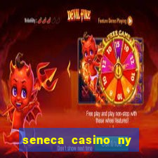 seneca casino ny niagara falls