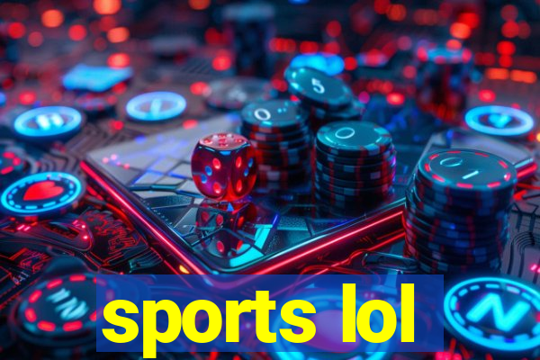 sports lol