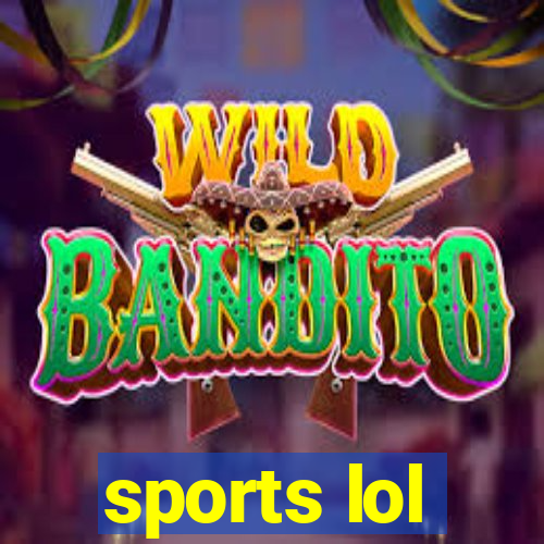 sports lol