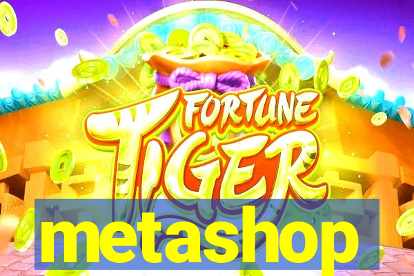 metashop