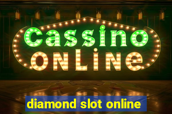 diamond slot online