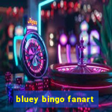 bluey bingo fanart