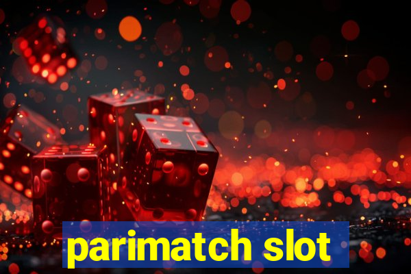 parimatch slot