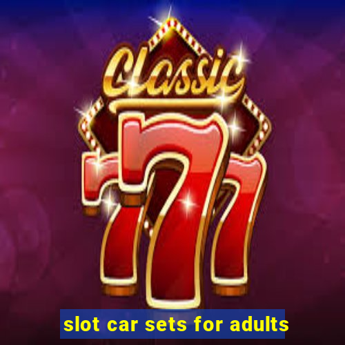 slot car sets for adults