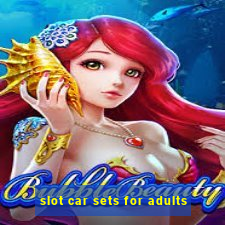 slot car sets for adults