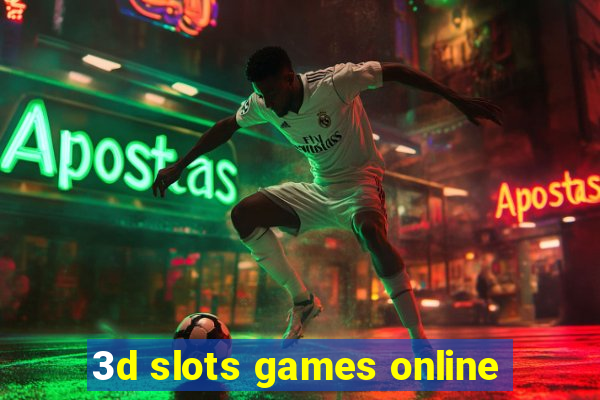 3d slots games online