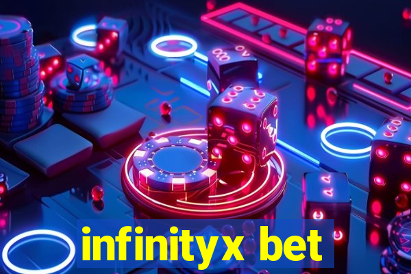 infinityx bet