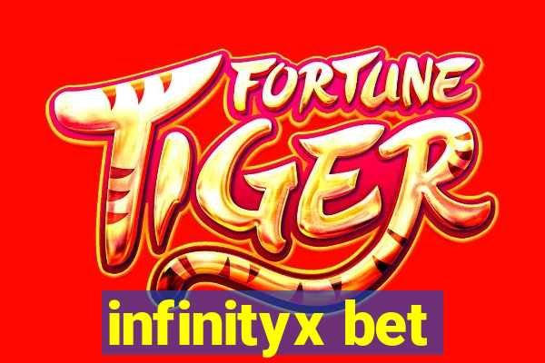 infinityx bet