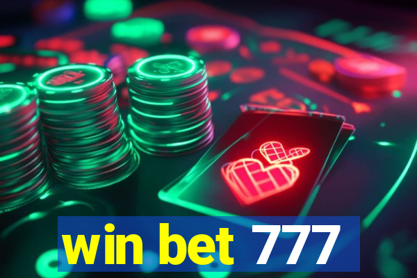 win bet 777