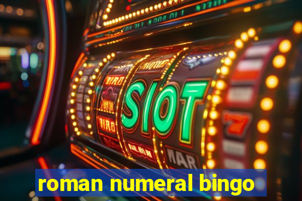 roman numeral bingo