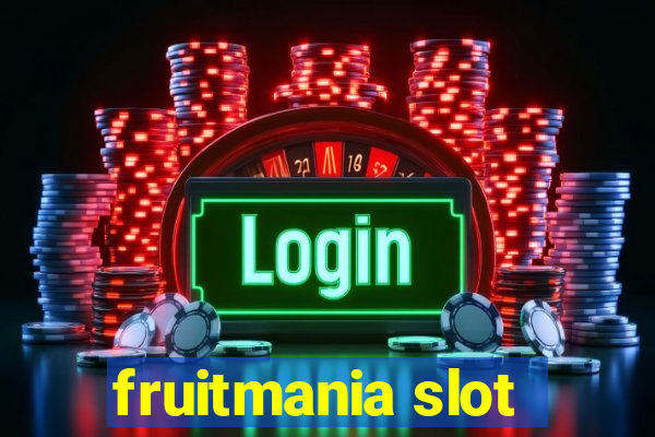 fruitmania slot