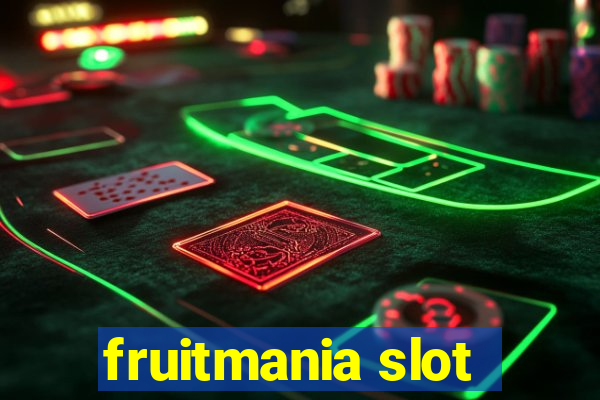 fruitmania slot