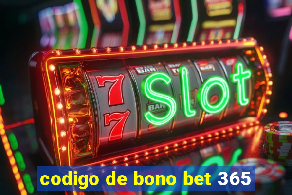 codigo de bono bet 365