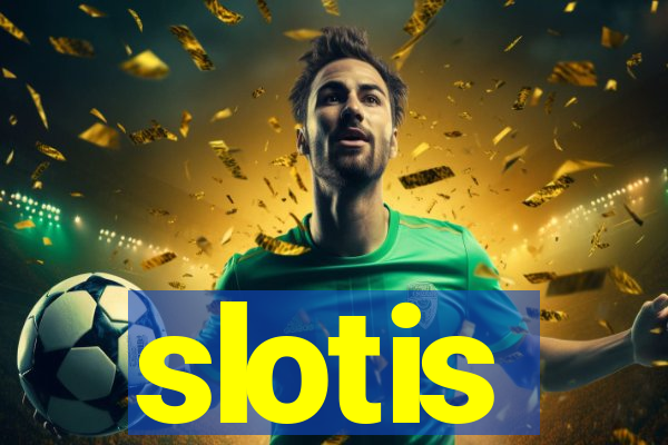 slotis