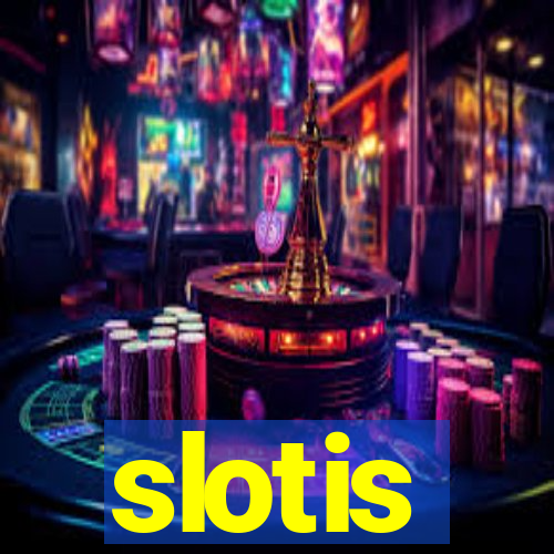 slotis