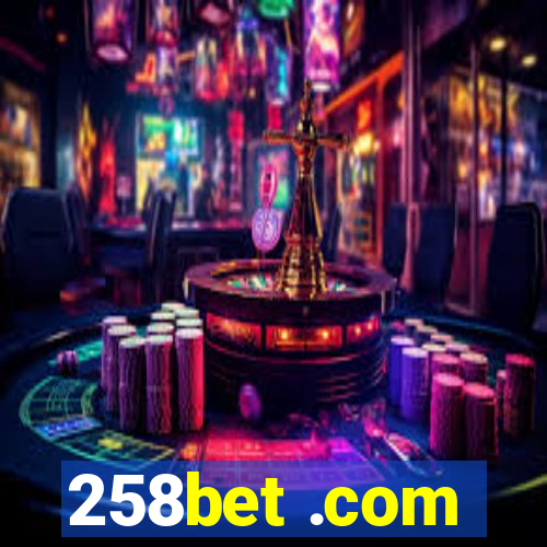 258bet .com