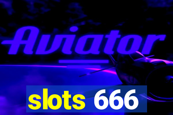 slots 666