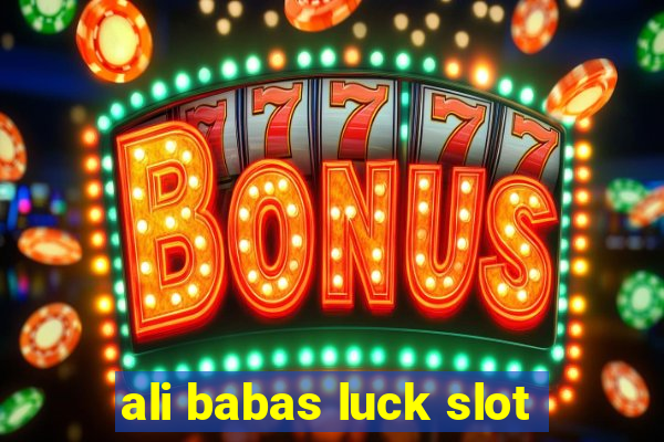 ali babas luck slot