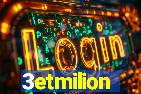 3etmilion