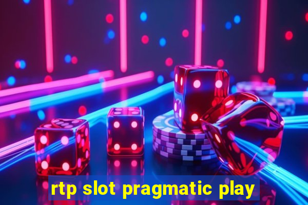 rtp slot pragmatic play