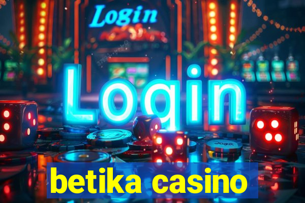 betika casino