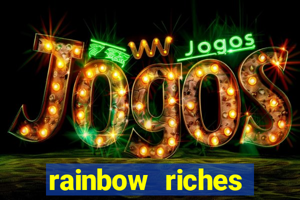 rainbow riches reels of gold slot free play